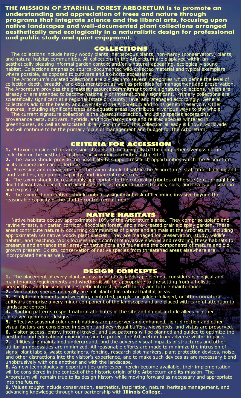 THE MISSION OF STARHILL FOREST ARBORETUM. 